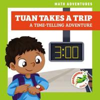 Tuan Takes a Trip
