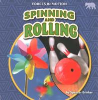 Spinning and Rolling