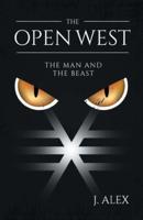The Open West: The Man and the Beast
