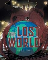 The Lost World: Book Two