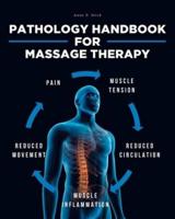 Pathology Handbook for Massage Therapy