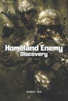 Homeland Enemy: Discovery