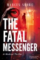 The Fatal Messenger