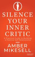 Silence Your Inner Critic