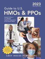 Guide to U.S. HMOs and PPOs, 2023