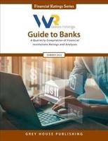 Weiss Ratings Guide to Banks. Summer 2022