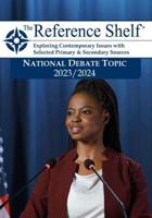 Reference Shelf: National Debate Topic 2023/24