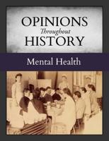 Opinions Throughout History: Mental Health