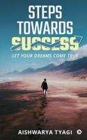Steps Towards Success