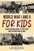 World War I and II for Kids