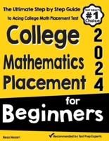 College Mathematics Placement for Beginners