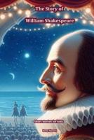 The Story of William Shakespeare
