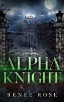 Alpha Knight