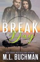 By Break of Day: a military romantic suspense