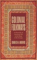 Colonial Folkways