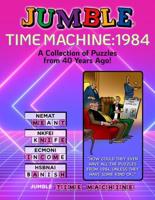 Jumble¬ Time Machine 1984
