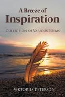 A Breeze of Inspiration: Collection of Various Poems