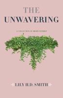 The Unwavering: How Do You Reconcile? Or... Do You?