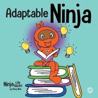 Adaptable Ninja