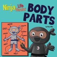 Ninja Life Hacks BODY PARTS