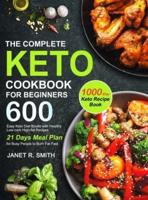 The Complete Keto Cookbook for Beginners