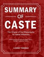 Summary of Caste: A Brief Analysis of American Caste, History, Political, Democracy System