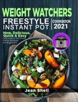 Weight Watchers Freestyle Instant Pot Cookbook 2021