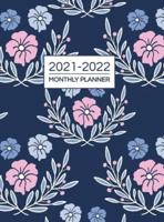 2021-2022 Monthly Planner: Two Year Planner Calendar Schedule Organizer - 24 Months   Floral Cover