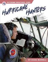 Hurricane Hunters. Hardcover
