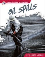 Oil Spills. Hardcover