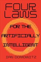 Four Laws for the Artificially Intelligent