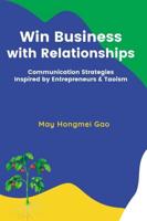 Win Business With Relationships