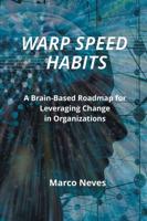 Warp Speed Habits