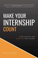 Make Your Internship Count
