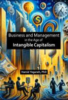 Business and Management in the Age of Intangible Capitalism