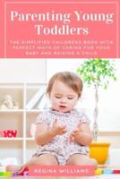 Parenting Young Toddlers