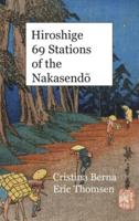 Hiroshige 69 Stations of the Nakasendō : Premium