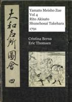 Yamato Meisho Zue Vol 4 Rito Akisato  Shunchosai Takehara 1791