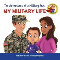 Adv of a Military Brat My Mili