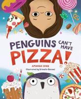 Penguins Cant Have Pizza
