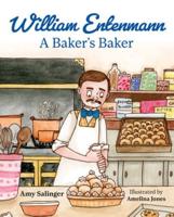 William Entenmann a Bakers Bak