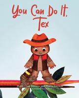 You Can Do It Tex