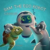 Sam the Eco Robot & The Ghost Nets