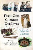 Feral Cats Changed Our Lives