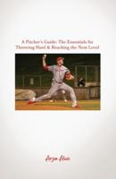 A Pitcher's Guide