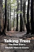 Talking Trees