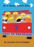 7 Dogs to the Rescue