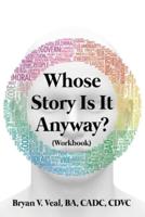 Whose Story Is It Anyway?