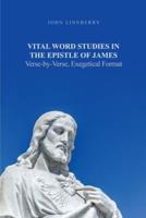 Vital Word Studies in the Epistle of James
