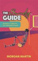 The Sandy Guide: Southern California for Volleyball People